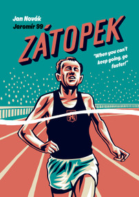 Zatopek by Jan Novák, Jaromír99, 9781910593882