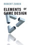 Elements of Game Design by Robert Zubek, 9780262043915