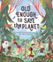 Old Enough to Save the Planet by Loll Kirby, Adelina Lirius, 9781419749148
