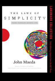 The Laws of Simplicity by John Maeda, 9780262539470