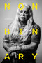 Nonbinary (A Memoir) by Genesis P-Orridge, Douglas Rushkoff, 9781419743863