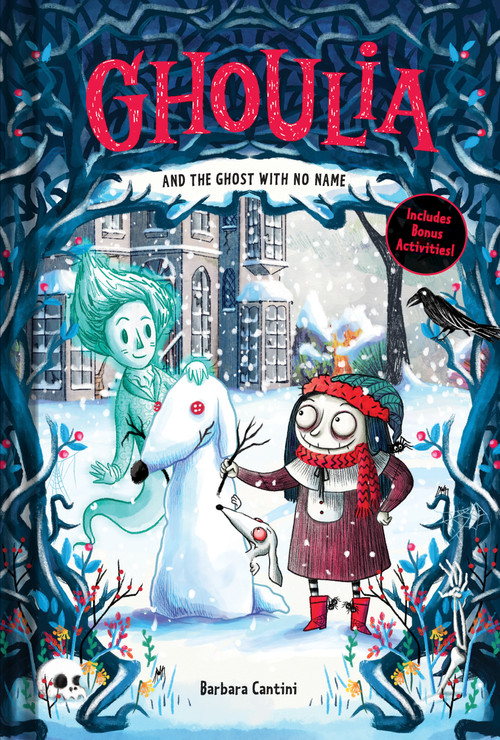 Ghoulia and the Ghost with No Name (Book #3) by Barbara Cantini, 9781419746888