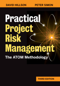 Practical Project Risk Management, Third Edition (The ATOM Methodology) - 9781523089208 by David Hillson, Peter Simon, 9781523089208