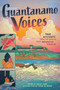 Guantanamo Voices (True Accounts from the World's Most Infamous Prison) by Shay Sarah Mirk, Various, Omar El Akkad, 9781419746901