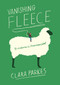 Vanishing Fleece (Adventures in American Wool) - 9781419735370 by Clara Parkes, 9781419735370