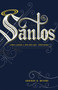 Santos (Cómo llegar a ser más que “cristianos”) by Addison Bevere, 9781641235563