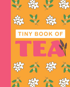 Tiny Book of Tea by Rebecca du Pontet, 9781913308124
