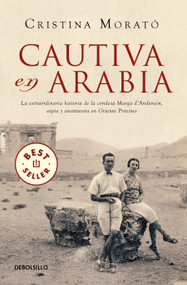 Cautiva en Arabia / Captive in Arabia (Spanish Edition) by Cristina Morat#, 9786073189415