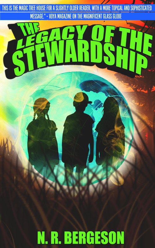 The Legacy of the Stewardship by N.R Bergeson, 9781946700711