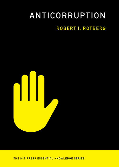 Anticorruption by Robert I. Rotberg, 9780262538831