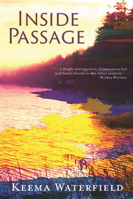 Inside Passage (A Memoir) by Keema Waterfield, 9781950584567