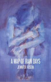 A Map of Rain Days by Jennifer Hosein, 9781771834414