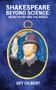 Shakespeare Beyond Science (When Poetry Was the World) by Sky Gilbert, 9781771835039