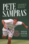 Pete Sampras: Greatness Revisited by Steve Flink, 9781937559946
