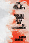 The Age of Precarity (Endless Crisis as an Art of Government) by Dario Gentili, 9781788733809