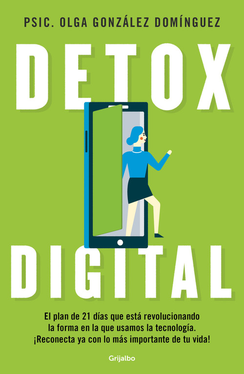 Detox digital / Digital Detox (Spanish Edition) by Olga Gonzalez Dominguez, 9786073189156