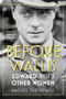 Before Wallis (Edward VIII's Other Women) - 9780750993395 by Rachel Trethewey, 9780750993395