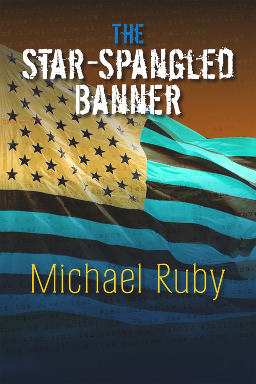 The Star-Spangled Banner - 9781581771992 by Michael Ruby, 9781581771992