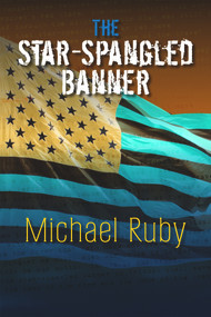 The Star-Spangled Banner - 9781581771992 by Michael Ruby, 9781581771992