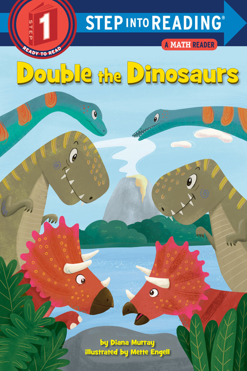 Double the Dinosaurs: A Math Reader by Diana Murray, Mette Engell, 9780525648703