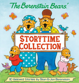 The Berenstain Bears' Storytime Collection (The Berenstain Bears) by Stan Berenstain, Jan Berenstain, 9780593177327