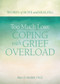 Too Much Loss: Coping with Grief Overload by Alan Wolfelt, 9781617222870