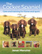 The Cocker Spaniel (Care and Training for Home and Sport) by Janet Menzies, 9781846893230