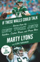 If These Walls Could Talk: New York Jets (Stories from the New York Jets Sideline, Locker Room, and Press Box) by Marty Lyons, Lou Sahadi, Joe Klecko, 9781629377513
