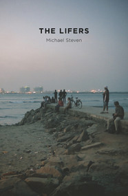 The Lifers by Michael Steven, 9781988592077