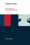 Forgotten Values (The World Bank and Environmental Partnerships) by Teresa Kramarz, 9780262539180
