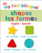 My First Bilingual Shapes by DK, 9780744027020