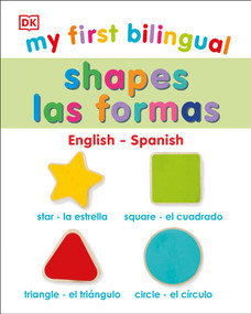 My First Bilingual Shapes by DK, 9780744027020