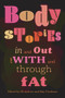 Body Stories (In and Out and With and Through Fat) by Jill Andrew, May Friedman, 9781772582543