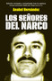 Los señores del narco / Narcoland (Spanish Edition) by Anabel Hernández, 9781644732069