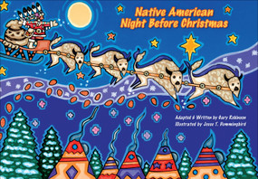 Native American Night Before Christmas by Gary Robinson, Jesse T. Hummingbird, 9781939053305