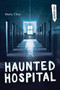 Haunted Hospital by Marty Chan, 9781459826205