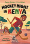 Hockey Night in Kenya by Danson Mutinda, Eric Walters, Claudia Dávila, 9781459823617