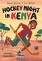 Hockey Night in Kenya by Danson Mutinda, Eric Walters, Claudia Dávila, 9781459823617