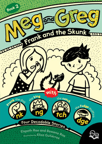 Meg and Greg: Frank and the Skunk by Elspeth Rae, Rowena Rae, Elisa Gutiérrez, 9781459824935