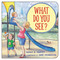 What Do You See? - 9781459820883 by Sarah N. Harvey, Jane Heinrichs