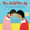 You Hold Me Up / Gimanaadenim by Monique Gray Smith, Danielle Daniel, Angela Mesic, Margaret Noodin, 9781459827196
