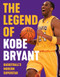 The Legend of Kobe Bryant (Basketball's Modern Superstar) by Triumph Books, 9781629378510