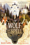 A Wolf for a Spell - 9780593121665 by Karah Sutton, Pauliina Hannuniemi, 9780593121665
