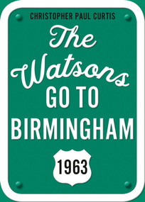 The Watsons Go to Birmingham--1963: 25th Anniversary Edition by Christopher Paul Curtis, 9780593306499