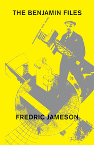 The Benjamin Files by Fredric Jameson, 9781784783983