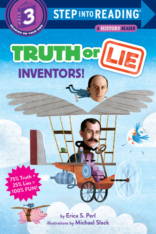 Truth Or Lie: Inventors! by Erica S. Perl, 9781984895219