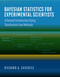 Bayesian Statistics for Experimental Scientists (A General Introduction Using Distribution-Free Methods) by Richard A. Chechile, 9780262044585