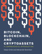 Bitcoin, Blockchain, and Cryptoassets (A Comprehensive Introduction) by Fabian Schar, Aleksander Berentsen, 9780262539166