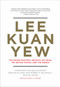 Lee Kuan Yew (The Grand Master's Insights on China, the United States, and the World) by Graham Allison, Robert D. Blackwill, Ali Wyne, Henry A. Kissinger, 9780262539500