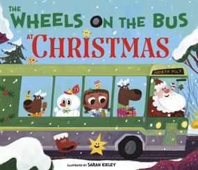 The Wheels on the Bus at Christmas - 9780593174852 by Sarah Kieley, 9780593174852